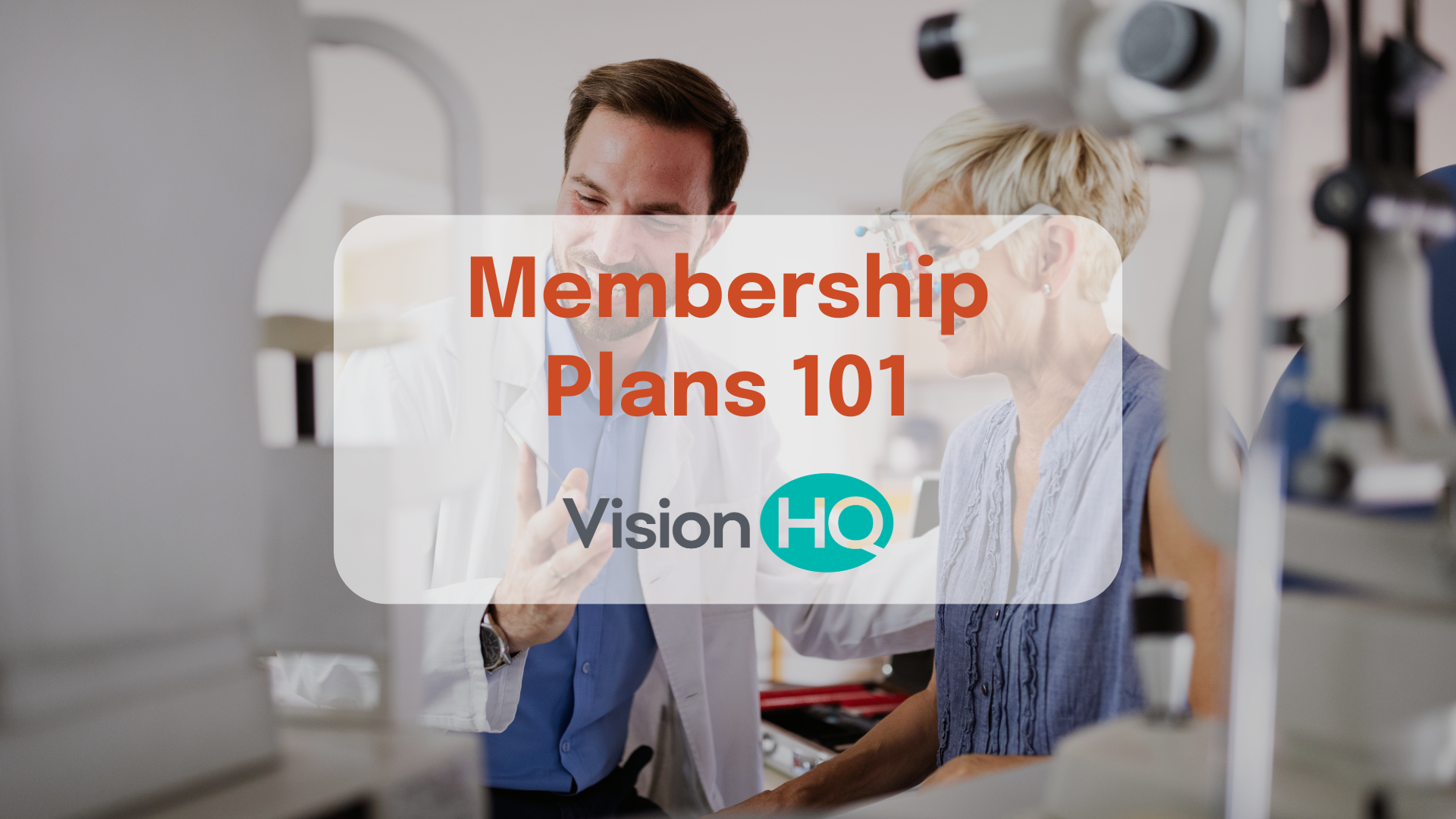 Eye doctor explaining membership plan to female patient