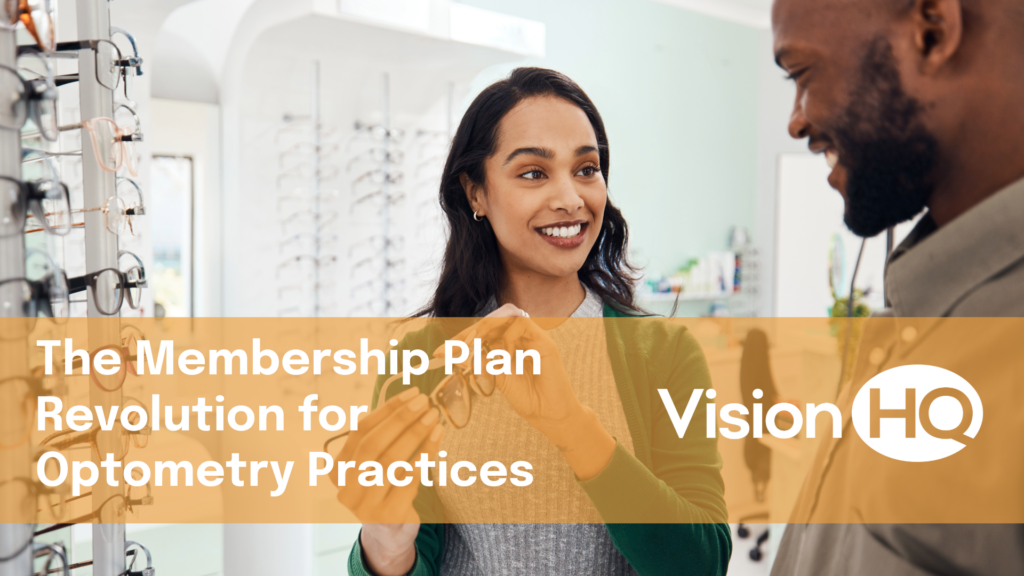 membership plans for optometry practices